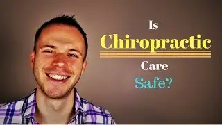 Is Chiropractic Care Safe And Effective? (WBW Ep.24)