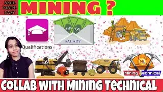 Mining Engineering , Scope & Career Opportunities In Mining -Collab!!!!! With Mining Technical