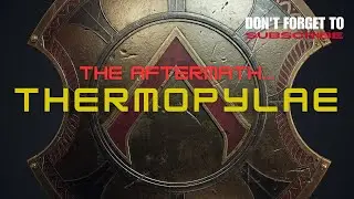 The Aftermath of Thermopylae - 