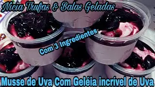Musse de Uva🍇🍇 com 3 Ingredientes Faça&Venda e Ganhe muito dinheiro com essa receita.