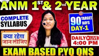 ANM 1st Year & 2nd Year | Previous Year Questions + Important Topics Explained day 1