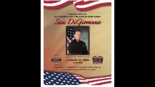 Celebrating the Life of Fire Chief Sam DiGiovanna
