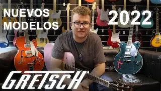 ¡Nuevos modelos de Gretsch 2022! ✨ | Musicopolix