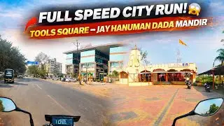 Full Speed City Run 😱 Tools Square ➝ Jay Hanuman Dada Mandir 