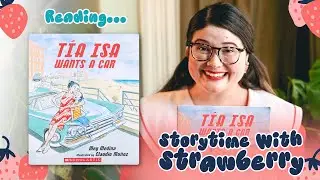 Tia Isa Wants A Car by Meg Medina 🍓Storytime with Strawberry📚