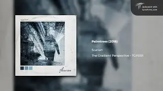 Scarien - Palmtrees (The Gradient Perspective | TGP001) [Chilled Dubstep]