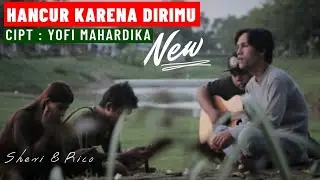 HANCUR KARENA DIRIMU-YOFI MAHARDIKA (Official) Acustik Version