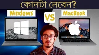 Windows Vs Mac OS Which Is Better? Bangla. Konta Neben?