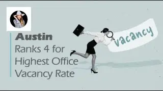 Austin Ranks 4 for Highest Office Vacancy Rate