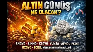 ALTIN G&Uuml;M&Uuml;Ş NE OLACAK SNGYO BINHO KZGYO YUNSA AVHOL PKENT OZGYO TCELL hisse senetleri tahlilleri