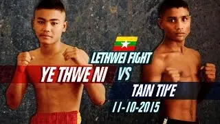 Ye Thwe Ni vs Tain Tike, Rematch, Lethwei Fight 2015, Lekkha Moun