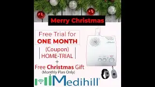 30 Days Free Trial & Free Gift this Christmas on Medical Alert For Home - How To Order - Medihill
