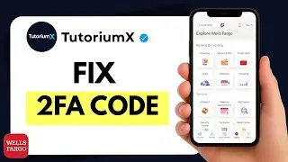 How to Fix Wells Fargo Mobile Two-Step Verification Code Not Arriving