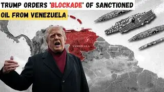 Trump Orders Navy Blockade of Venezuela Oil | The 2025 Maritime Standoff Explained