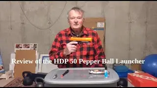 Reviewing the HDP 50 Pepper Ball Launcher