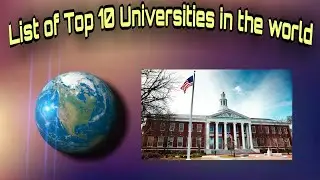 List of top 10 Universities in the world || Best Universities in the world..