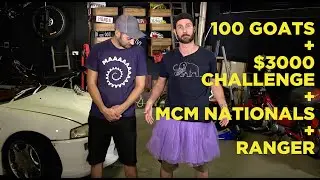 100 Goats + $3000 Challenge + MCM Nationals + Ranger