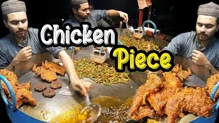 PAKISTANI STREET FOOD SPECIAL | UNLIMITED HOT CHICKEN PIECE FRY AT STREET FOOD KARACHI PAKISTAN 