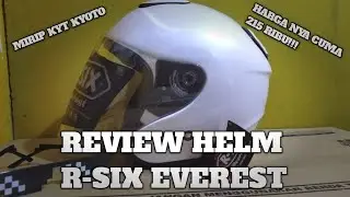 REVIEW HELM R-SIX EVEREST MIRIP SAMA KYT KYOTO😳‼️