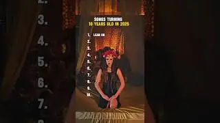 Songs Turning 10 Years Old In 2025 #2025 #music&lrm; #songs #nostalgia #2015 #2015songs #leanon