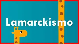 EXPLICACI&Oacute;N R&Aacute;PIDA y F&Aacute;CIL de la TEOR&Iacute;A de LAMARCK