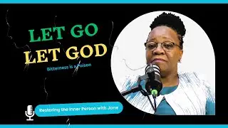BITTERNESS | BARRIER TO ACCEPTING THE TRUTH | STEP 1 TO RESTOTING THE INNER PERSON | EP 9