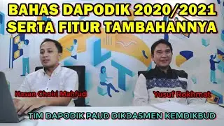 BAHAS DAPODIK TAHUN 2020/2021 BERSAMA TIM DAPODIK PAUD DIKDASMEN KEMDIKBUD