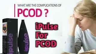 iPulse for PCOD problems | PCOD problems treated with ipulse | iPulse testimony best results