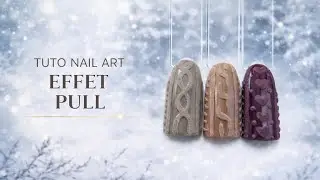 TUTO NAIL ART | Effet Pull ✨