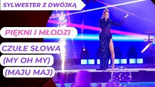 Piękni i Młodzi - Czułe Słowa (My Oh My) (Maju Maj)🎇Sylwester z Dw&oacute;jką 2023🎇#madziapim