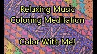 1 - Relaxing Adult Coloring - Meditation Music - Relaxation Study Music