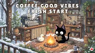 COFFEE & GOOD VIBES FRESH START Focus Music Work LOFI ☕✨ Positive Beats for Productive Mornings