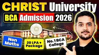 🚨Big Alert! Christ University BCA Admissions 2026 Open! No. 1 BCA College! #bca #christuniversity