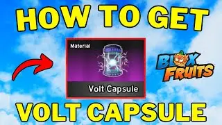 How To Get Volt Capsule in Blox Fruits | Where To Get Volt Capsule in Blox Fruits | Third Sea