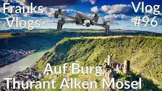 Besuch auf Burg Thurant Alken Mosel Castle Thurant Germany Parrot Anafi Canon EOS m50 Vlog#96