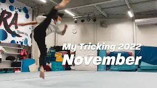 【練習】My Tricking 2022 November