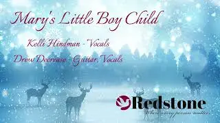 A Redstone Highlands Christmas - Mary's Little Boy Child