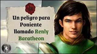 Un peligro para Poniente llamado Renly Baratheon