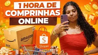 Uma hora de comprinhas online(quase me dei mal)