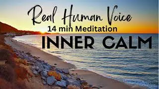 REAL HUMAN VOICE-Inner Calm Meditation
