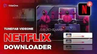 How to Watch Netflix Shows Offline with TuneFab VideOne
