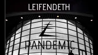 LEIFENDETH - PANDEMIC