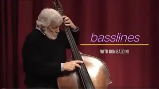 Basslines with Don Baldini; episode 5