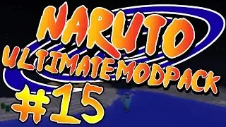 Naruto Ultimate Modpack [Minecraft Naruto Mod] -E15: New Toys!!