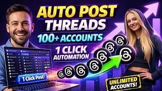 How to Auto Post on Multiple Threads Accounts (Full Automation Guide 2026)