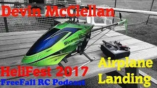 Devin McClellan airplane landing with Synergy E7se at Helifest 2017