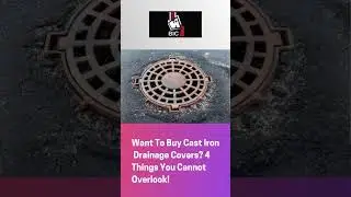 4 Mistakes You Should Avoid When Buying Quality Manhole Covers