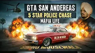 GTA San Andreas: Mafia Life (AI Song) ft. Sidhu Moosewala | 5 Star Police Chase 🚔🔥 
