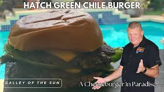 Hatch Green Chile Burger: The BEST Burger You'll Ever Eat?
