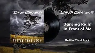 David Gilmour - Dancing Right In Front of Me (Official Audio)